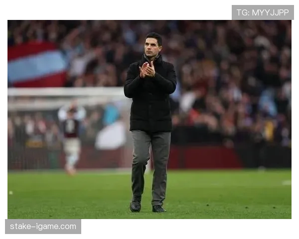 阿尔特塔执教理念助力阿森纳进攻与防守双线提升 阿尔特塔执教理念助力阿森纳进攻与防守双线提升